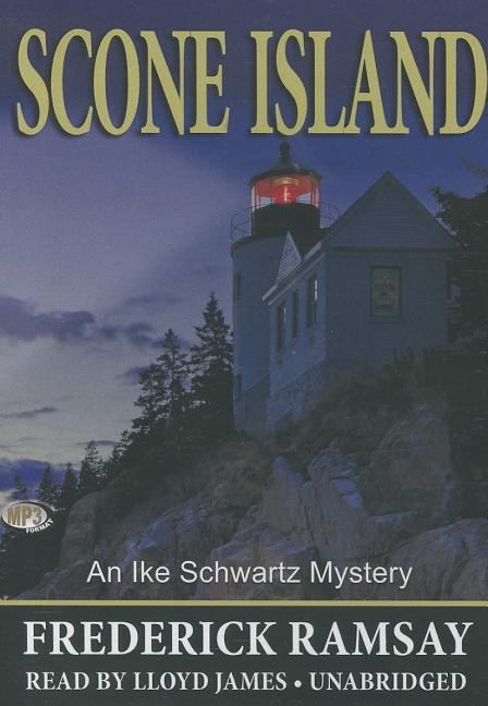 Scone Island: An Ike Schwartz Mystery