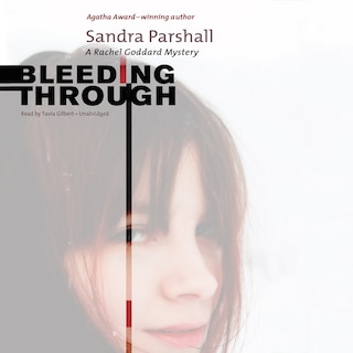 Bleeding Through: A Rachel Goddard Mystery