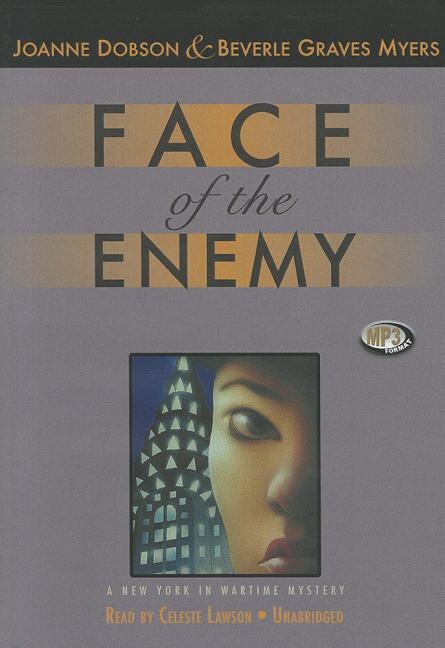 Face Of The Enemy (mp3-cd): A New York in Wartime Mystery