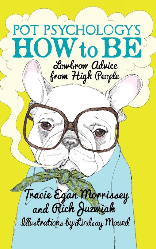 Front cover_Pot Psychology's How To Be
