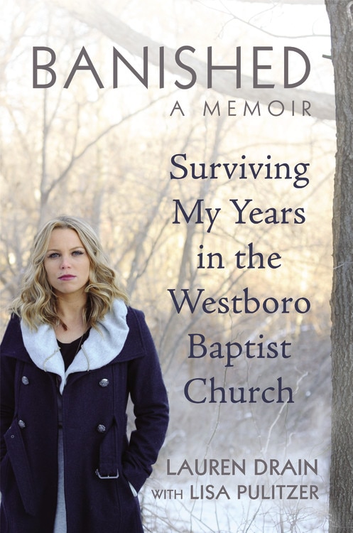 Banished: Surviving My Years In The Westboro Baptist Church