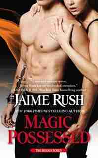 Magic Possessed: The Hidden Series: Book 2 by Jaime Rush