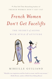 Couverture_French Women Don't Get Facelifts