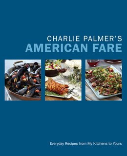 Front cover_Charlie Palmer's American Fare