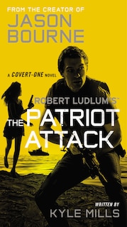 Couverture_Robert Ludlum's (tm) The Patriot Attack