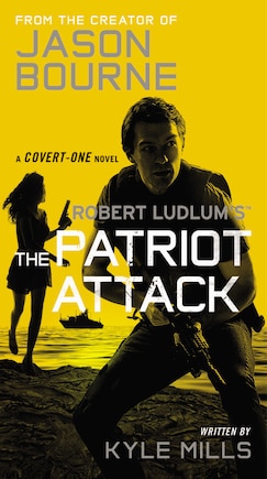 Robert Ludlum's (tm) The Patriot Attack