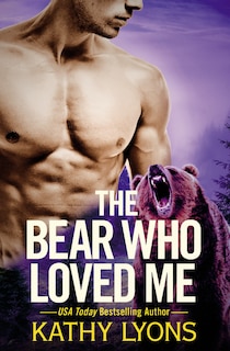 Front cover_The Bear Who Loved Me