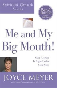 Front cover_Me And My Big Mouth! (spiritual Growth Series)