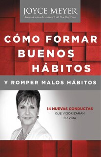 Couverture_Como Formar Buenos Habitos y Romper Malos Habitos
