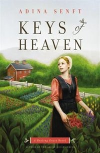 Keys Of Heaven: A Healing Grace Novel