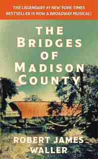 Bridges of Madison County by Robert James Waller