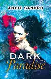 Dark Paradise by Angie Sandro
