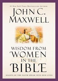 Front cover_Wisdom From Women In The Bible