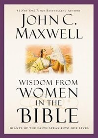 Front cover_Wisdom From Women In The Bible