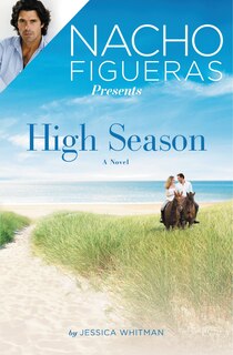 Front cover_Nacho Figueras Presents: High Season