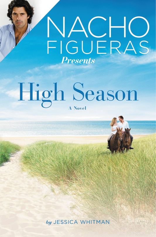 Front cover_Nacho Figueras Presents: High Season