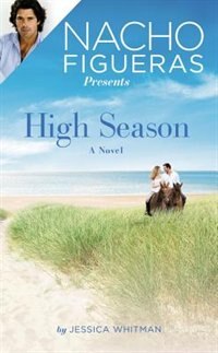 Front cover_Nacho Figueras Presents: High Season
