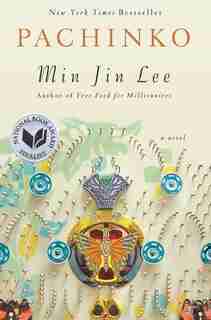 Pachinko (national Book Award Finalist) by Min Jin Lee