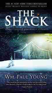 The Shack by Wm. Paul Young