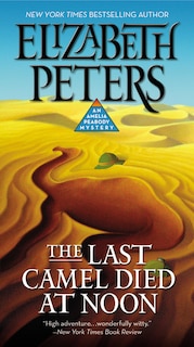 Front cover_The Last Camel Died at Noon
