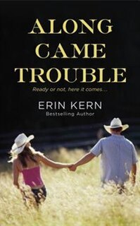 Front cover_Along Came Trouble