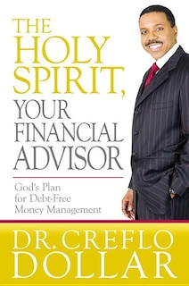 Couverture_The Holy Spirit, Your Financial Advisor