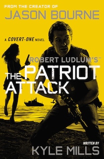 Couverture_Robert Ludlum's (tm) The Patriot Attack