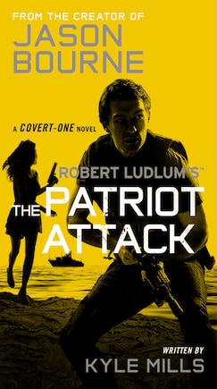 Robert Ludlum's (tm) The Patriot Attack