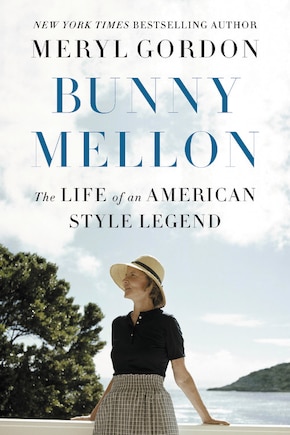 Bunny Mellon: The Life Of An American Style Legend