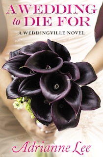 Front cover_A WEDDING TO DIE FOR
