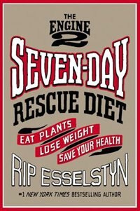 Couverture_The Engine 2 Seven-day Rescue Diet