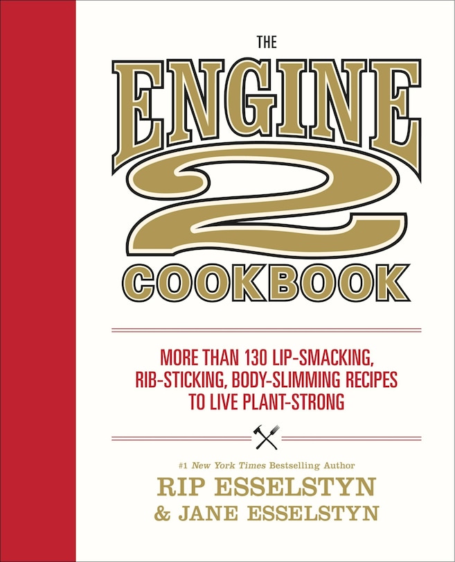 Front cover_The Engine 2 Cookbook