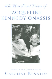 Front cover_The Best Loved Poems of Jacqueline Kennedy Onassis