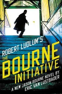 Front cover_Robert Ludlum's (tm) The Bourne Initiative