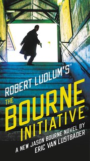 Front cover_Robert Ludlum's (tm) The Bourne Initiative