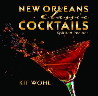 Front cover_New Orleans Classic Cocktails