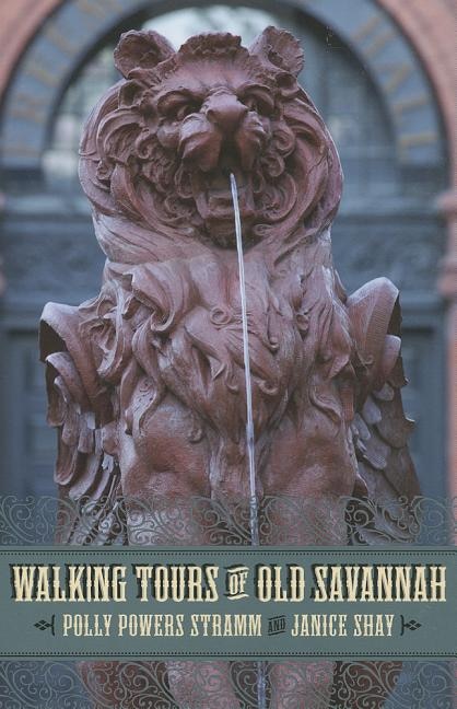 Walking Tours Of Old Savannah