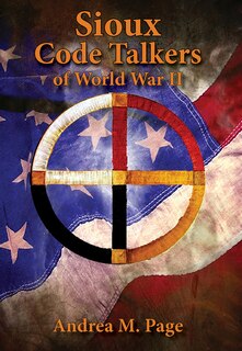 Couverture_Sioux Code Talkers of World War II