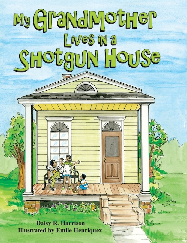 Couverture_My Grandmother Lives in a Shotgun House