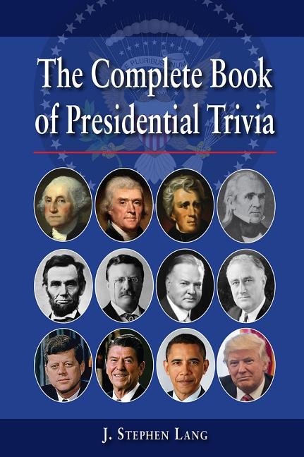 Front cover_The Complete Book of Presidential Trivia
