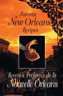 Couverture_Favorite New Orleans Recipes - Bilingual English and French