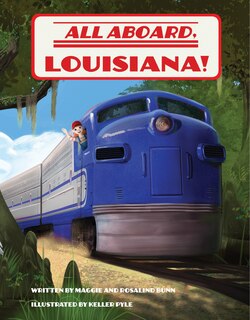 Front cover_All Aboard, Louisiana!