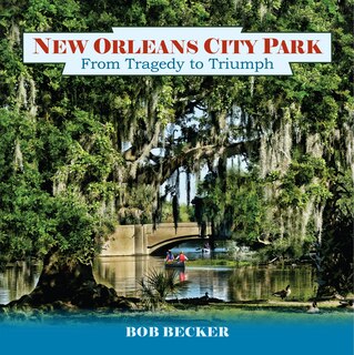 Front cover_New Orleans City Park