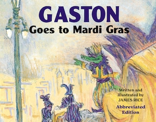Couverture_Gaston(r) Goes to Mardi Gras (Abbreviated Board Book)