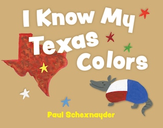 Front cover_I Know My Texas Colors
