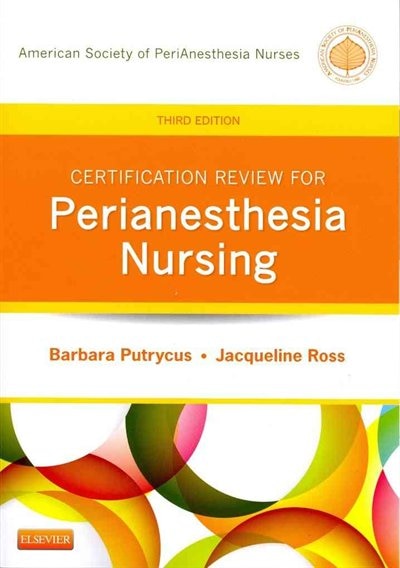 Front cover_Certification Review for PeriAnesthesia Nursing