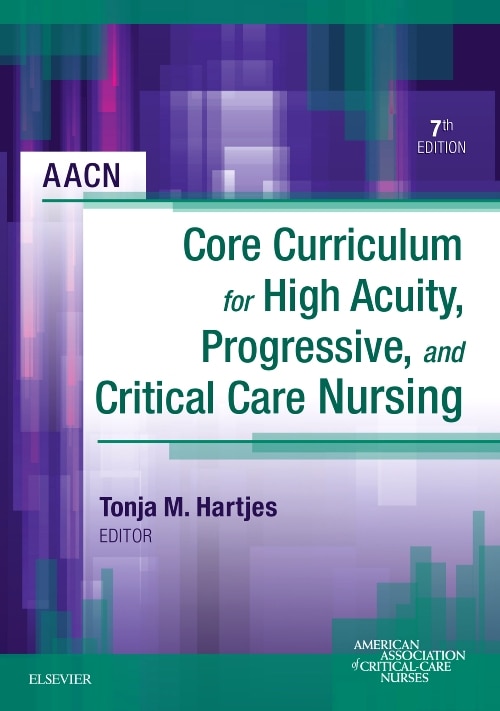 Front cover_Aacn Core Curriculum For High Acuity, Progressive, And Critical Care Nursing