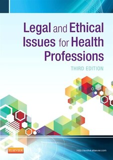 Front cover_Legal And Ethical Issues For Health Professions