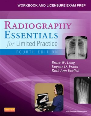 Front cover_Workbook And Licensure Exam Prep For Radiography Essentials For Limited Practice