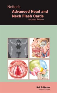 Front cover_Netter's Advanced Head and Neck Flash Cards Updated Edition